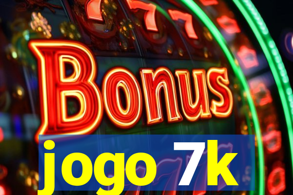 jogo 7k